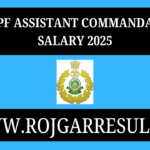 CAPF Assistant Commandant Salary 2025
