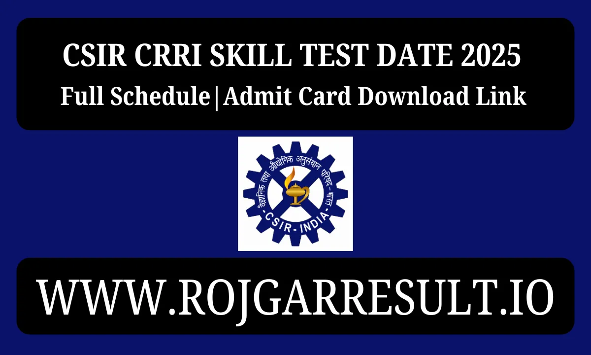 CSIR CRRI Skill Test Date 2025