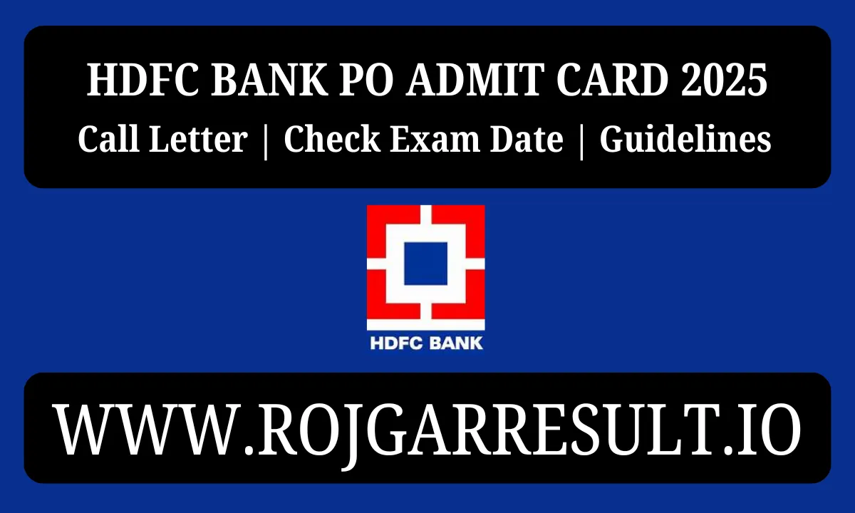 HDFC Bank PO Admit Card 2025