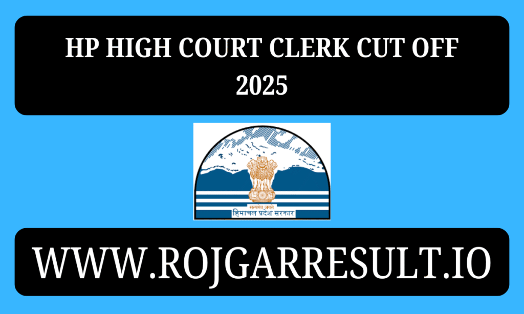 HP High Court Clerk Cut Off 2025