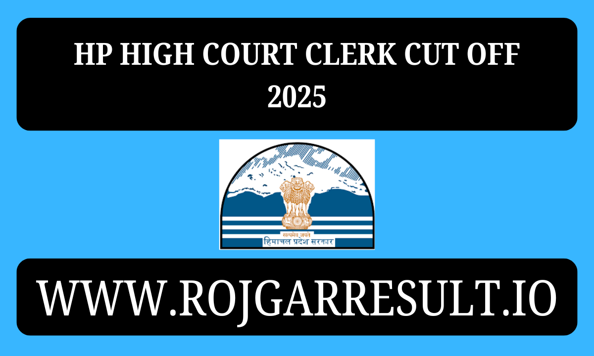 HP High Court Clerk Cut Off 2025