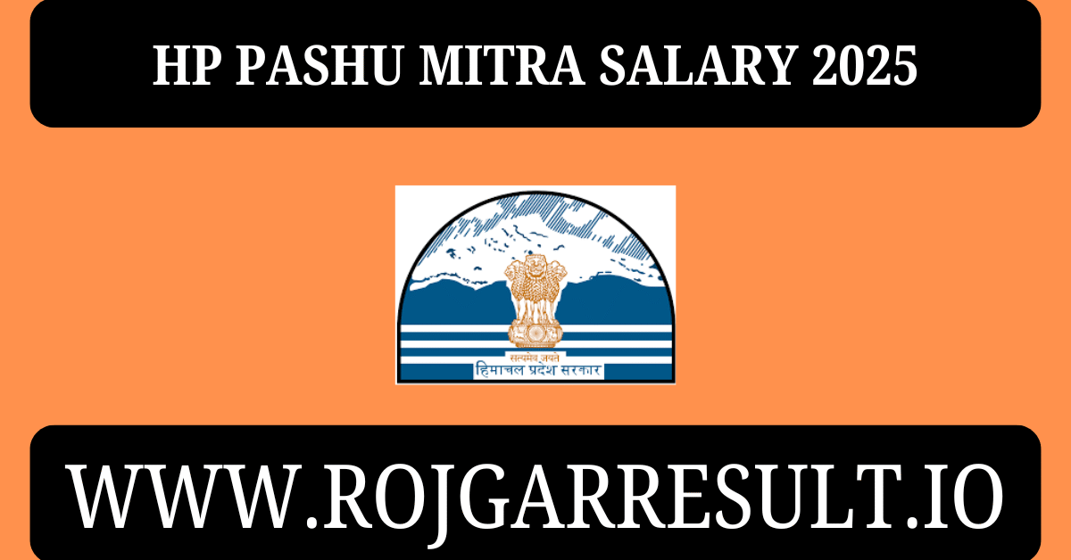 HP Pashu Mitra Salary 2025