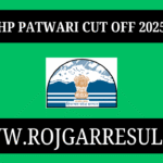 HP Patwari Cut Off 2025