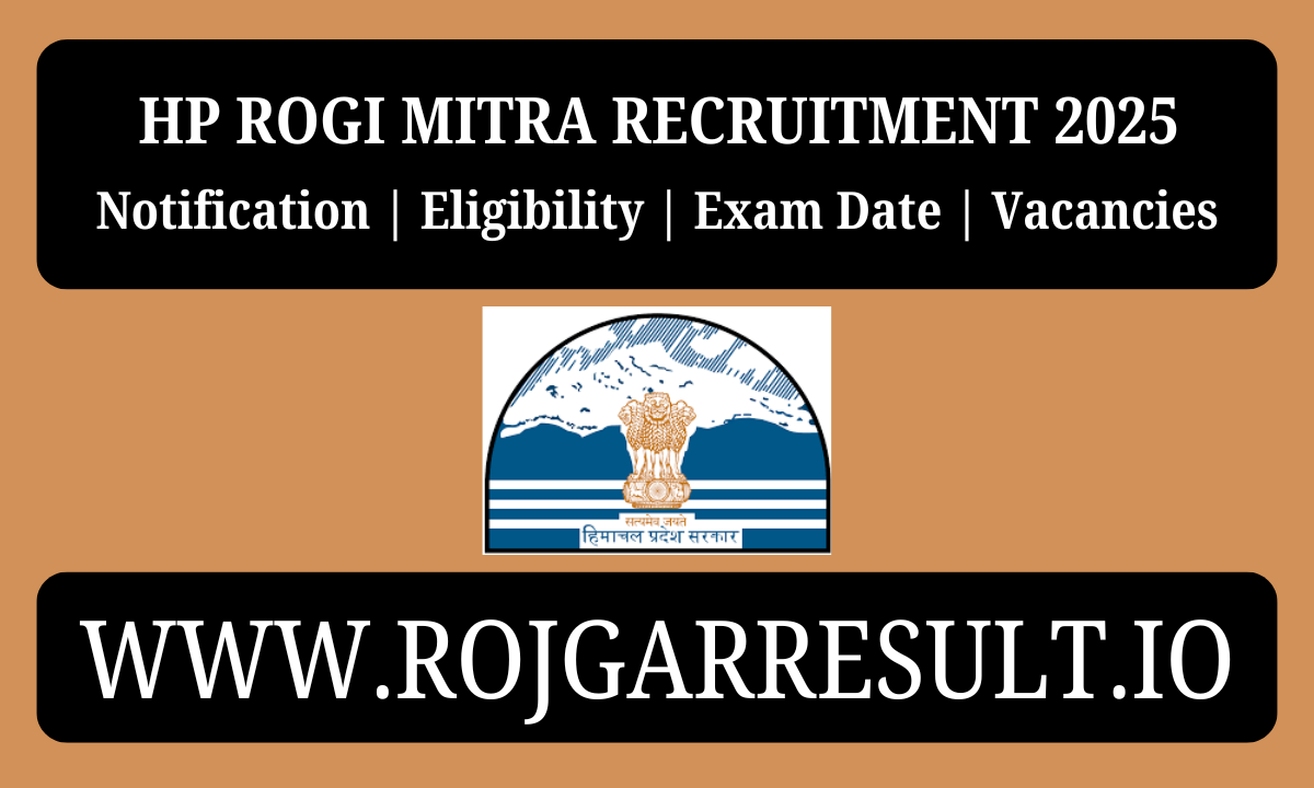HP Rogi Mitra Recruitment 2025