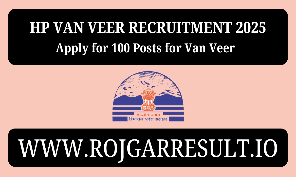 HP Van Veer Recruitment 2025