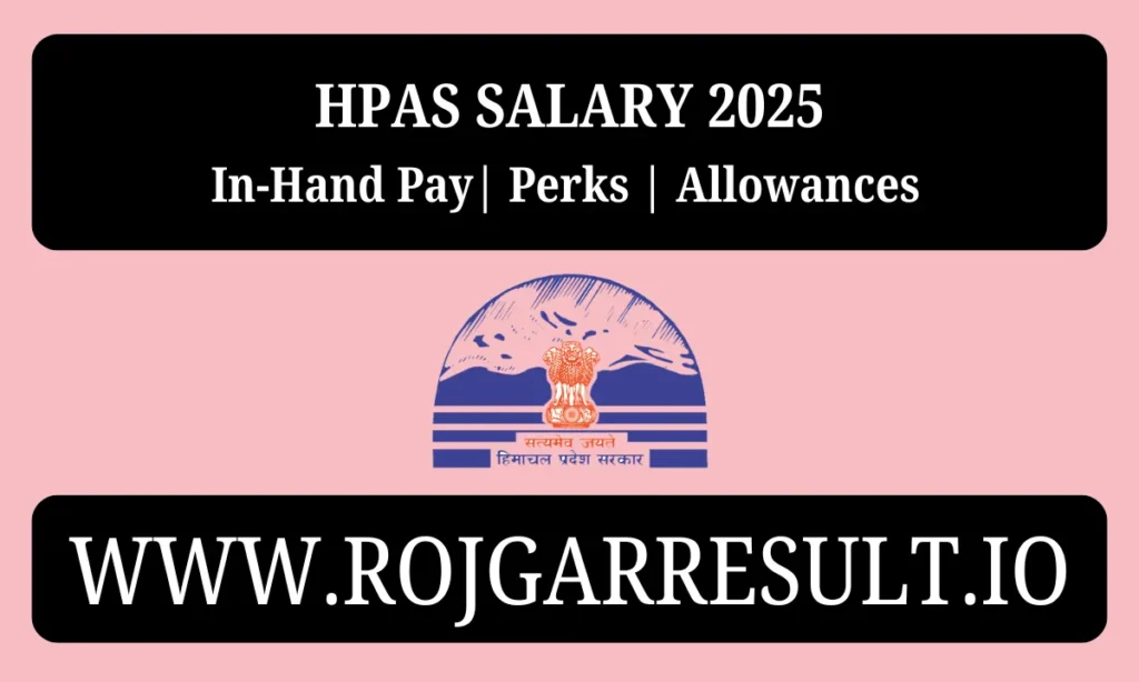 HPAS Salary 2025
