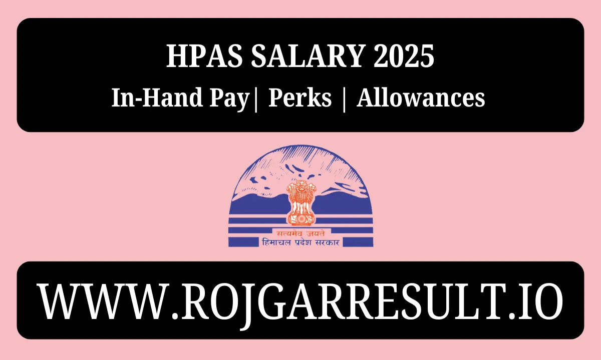 HPAS Salary 2025