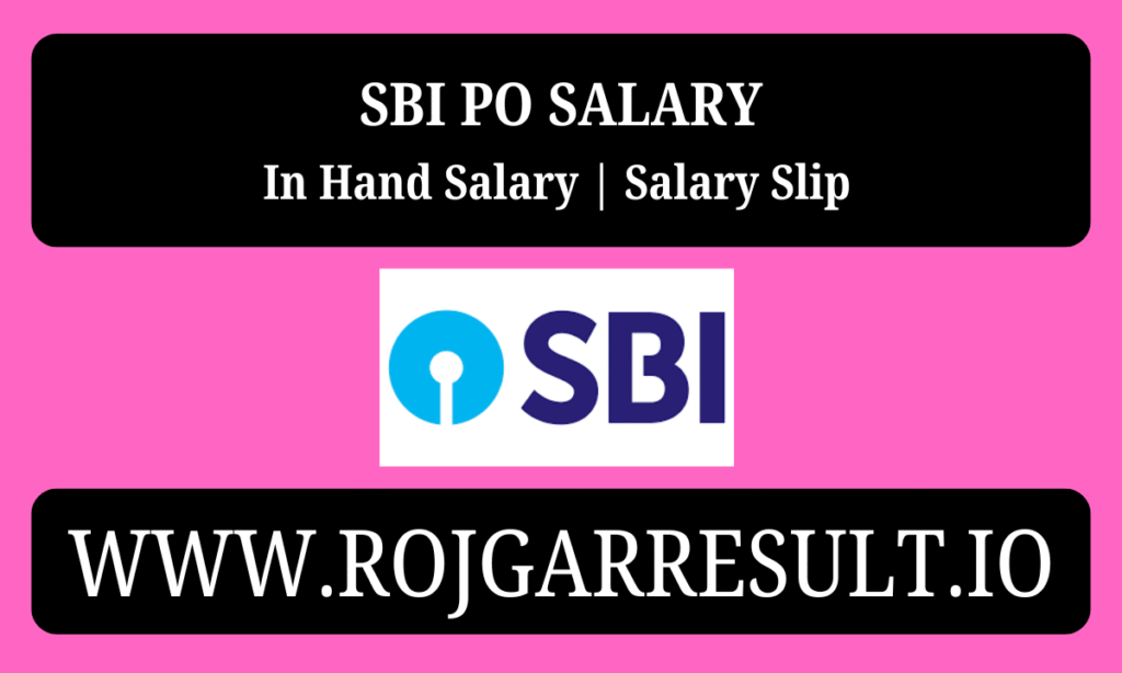 SBI PO Salary