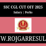 SSC CGL Cut Off 2025