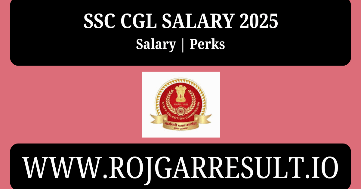 SSC CGL Salary 2025