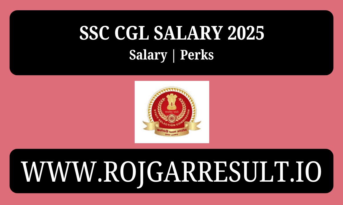 SSC CGL Salary 2025