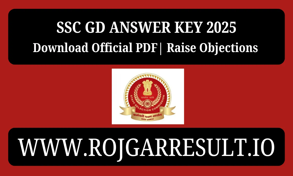 SSC GD Answer Key 2025