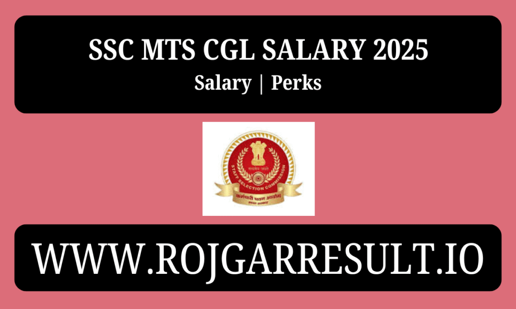 SSC MTS CGL Salary 2025