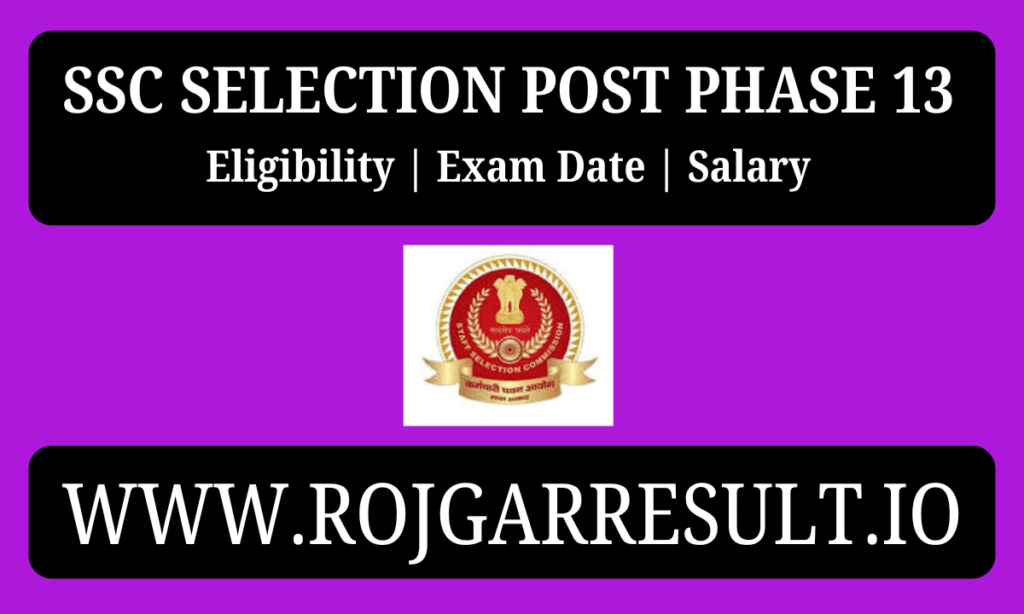 SSC Selection Post Phase 13