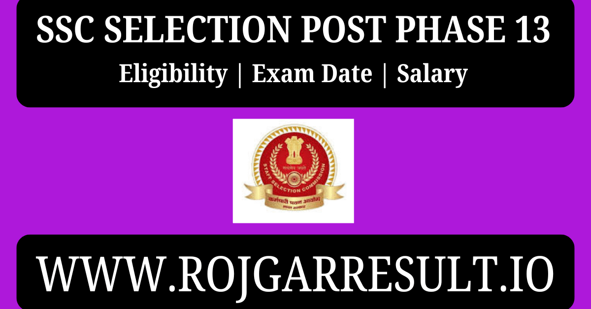 SSC Selection Post Phase 13