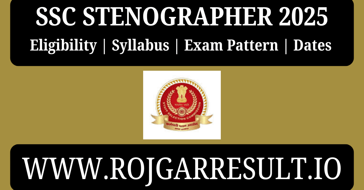 SSC Stenographer 2025