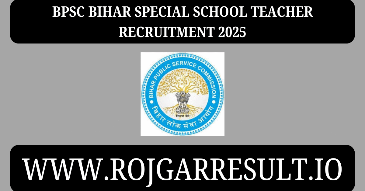 BPSC Bihar Special School Teacher Recruitment 2025