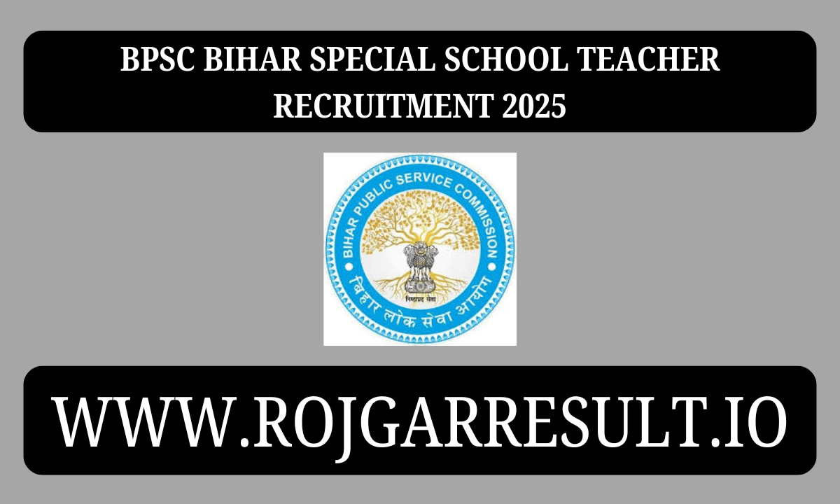 BPSC Bihar Special School Teacher Recruitment 2025