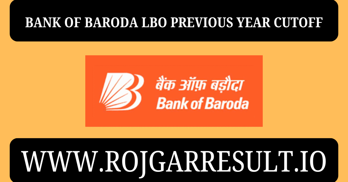 Bank Of Baroda LBO Previous Year Cutoff