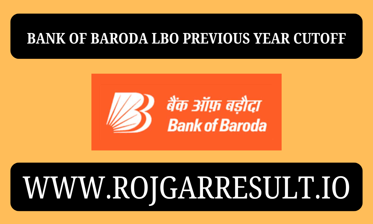 Bank Of Baroda LBO Previous Year Cutoff