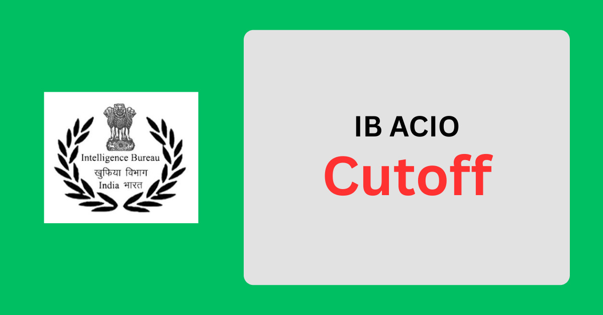 IB ACIO Cut Off 2025