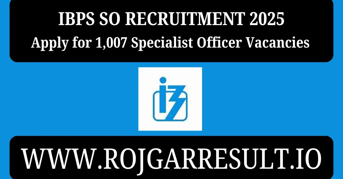 IBPS SO Recruitment 2025