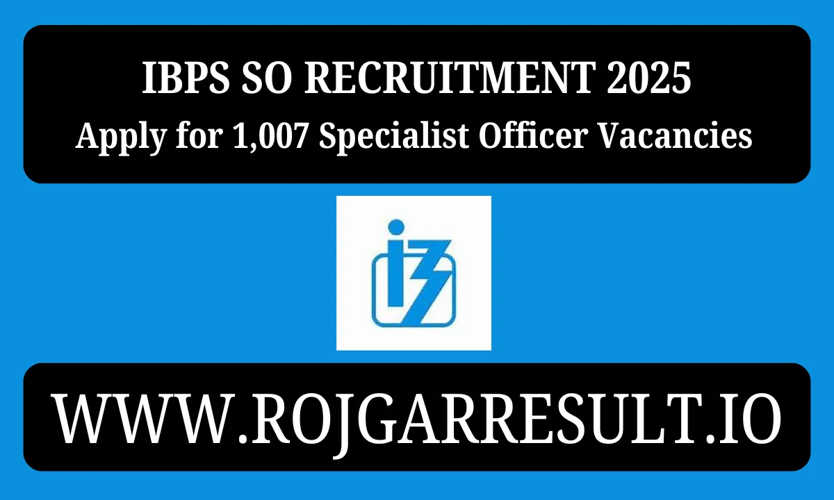 IBPS SO Recruitment 2025