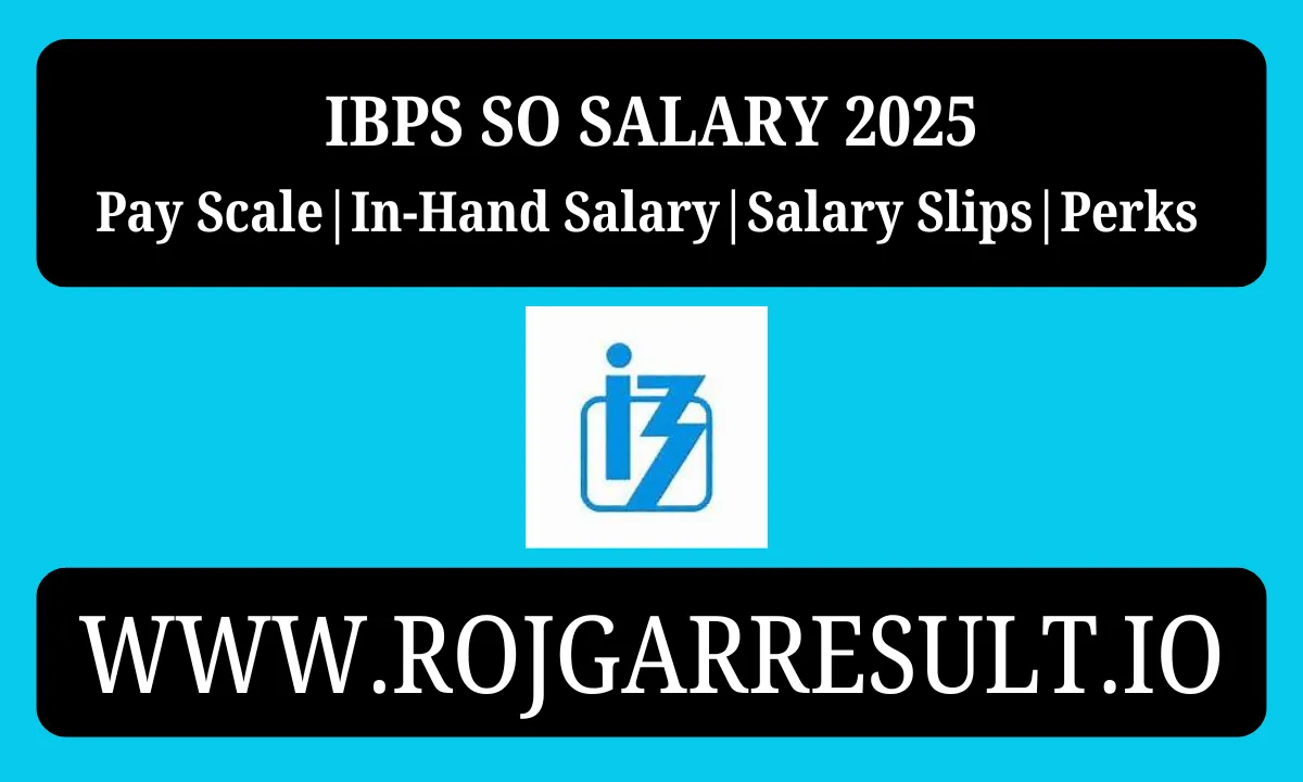 IBPS SO Salary 2025