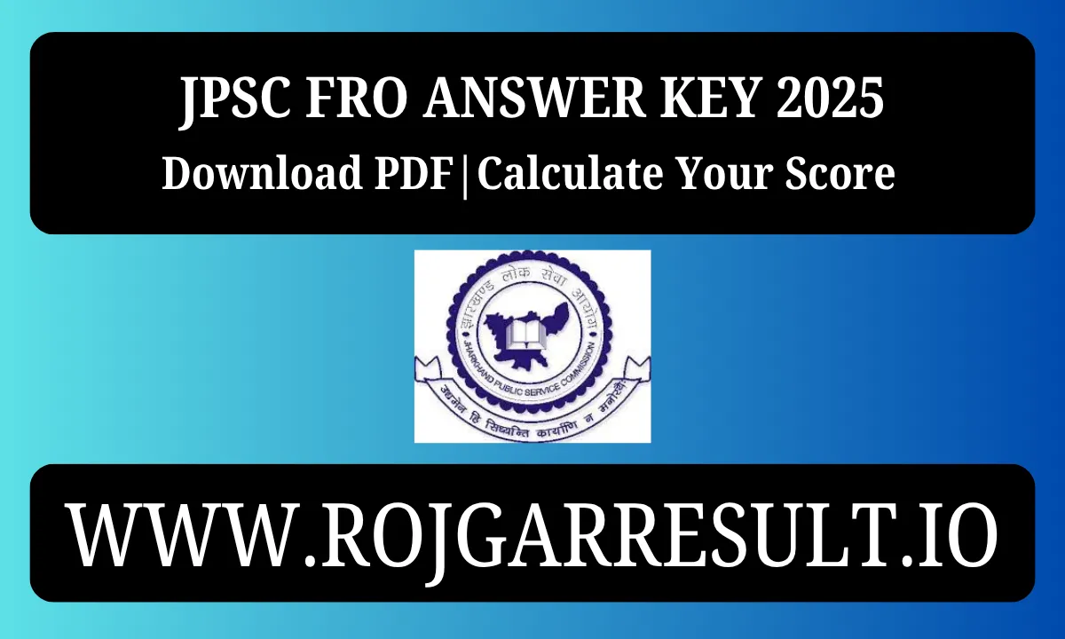 JPSC FRO Answer Key 2025