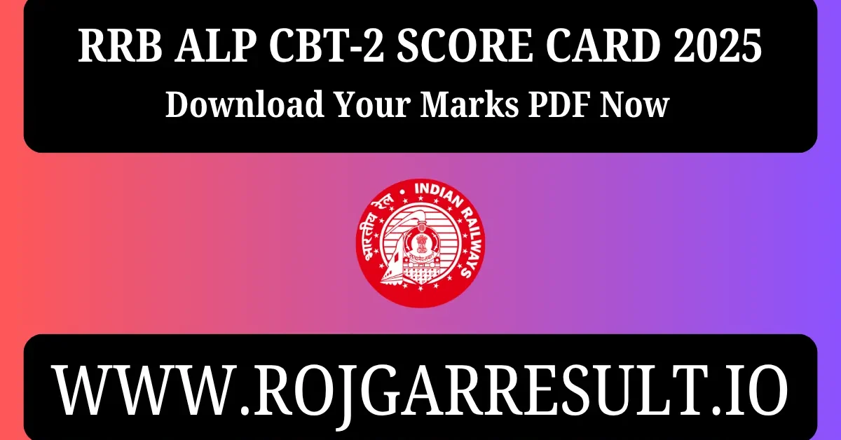 RRB ALP CBT‑2 Score Card 2025