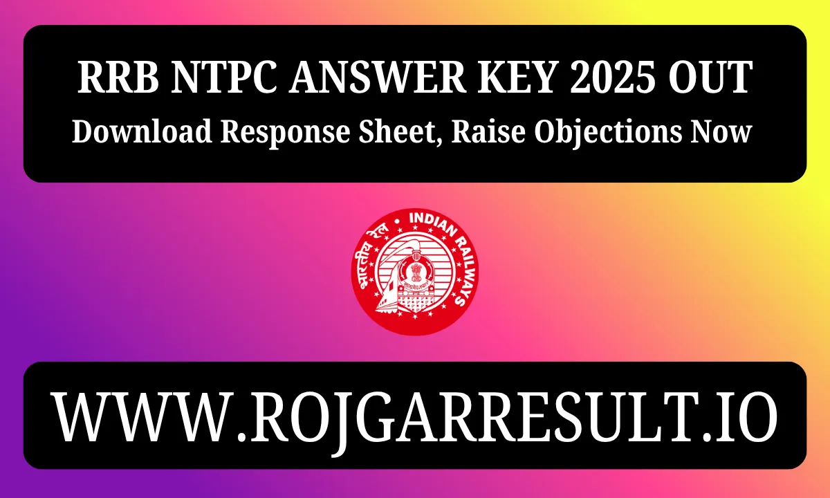 RRB NTPC Answer Key 2025 Out