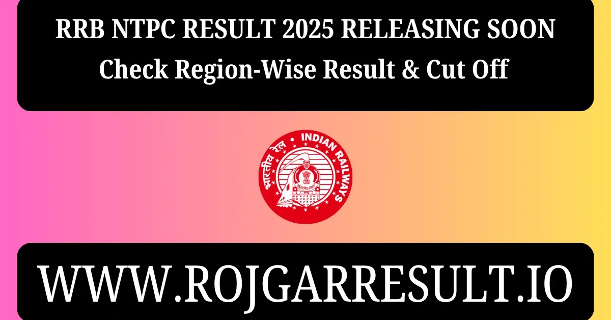 RRB NTPC Result 2025 Releasing Soon