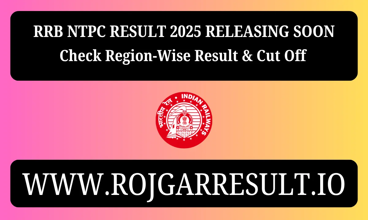 RRB NTPC Result 2025 Releasing Soon