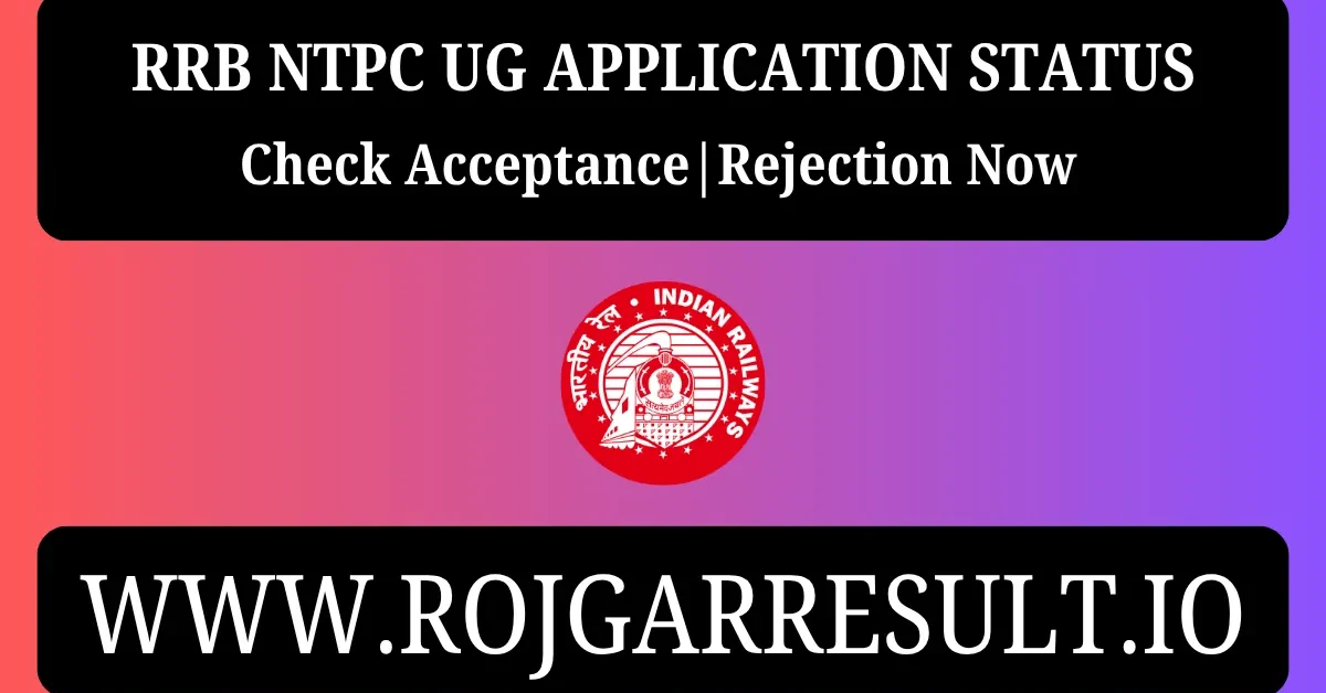 RRB NTPC UG Application Status