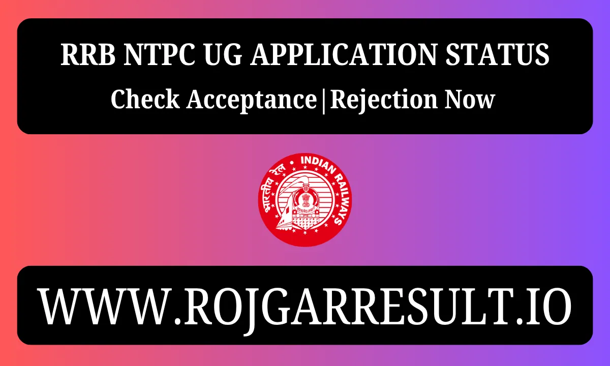 RRB NTPC UG Application Status