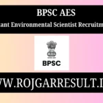 BPSC AES Assistant Environmental Scientist Recruitment 2025