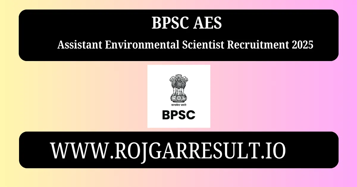 BPSC AES Assistant Environmental Scientist Recruitment 2025