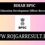 Bihar BPSC Assistant Education Development Officer Recruitment 2025