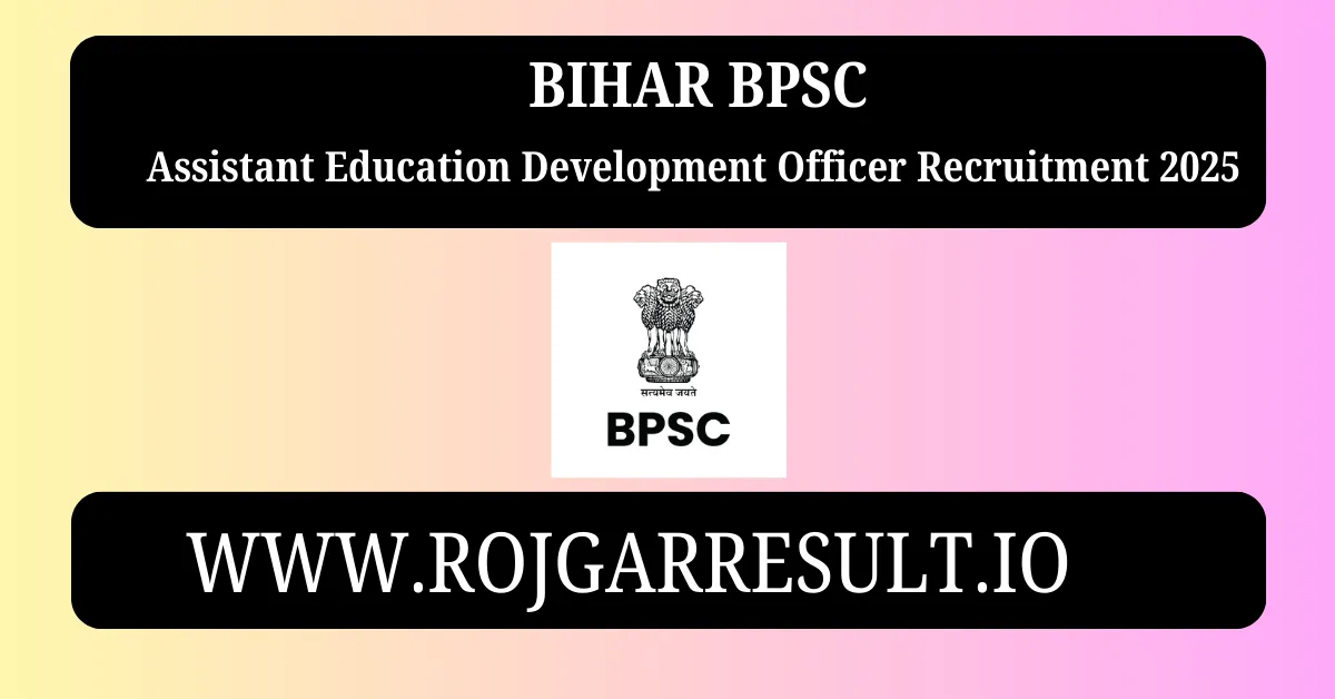 Bihar BPSC Assistant Education Development Officer Recruitment 2025