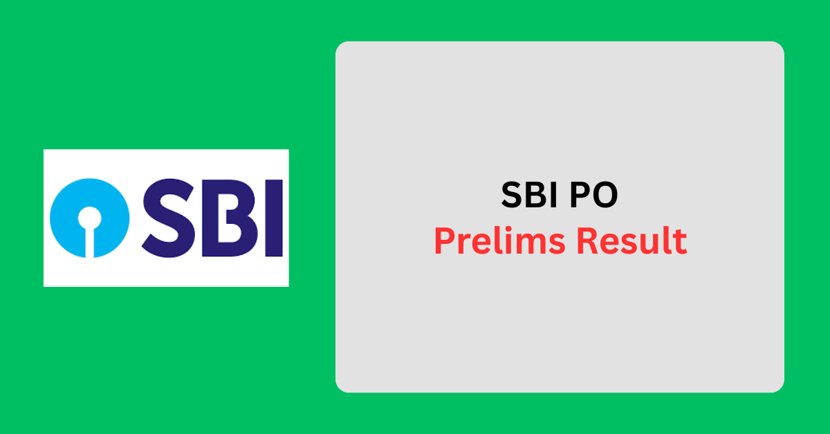 SBI PO Prelims Result