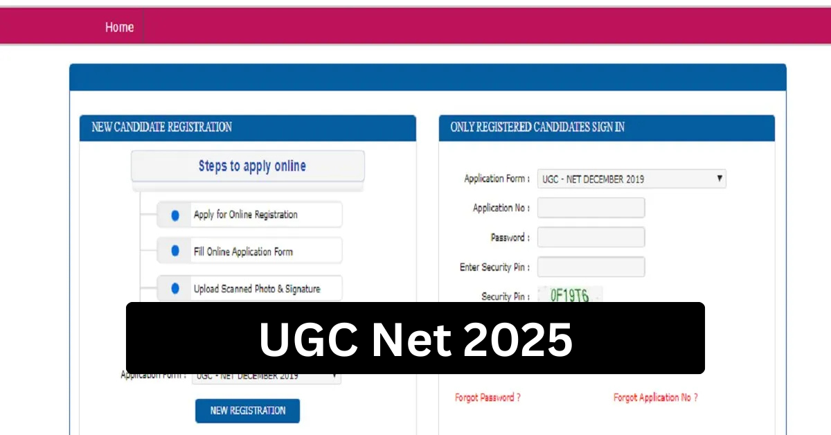 UGC Net Application Form 2025