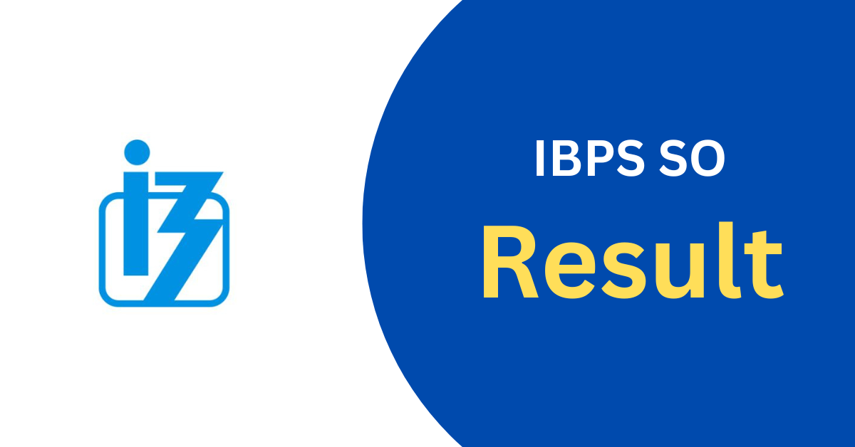 IBPS SO Prelims Result 2025